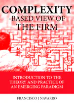 Complexity-Based View of the Firm